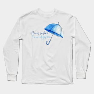 He was sunshine I was midnight rain- midnights TS10 Long Sleeve T-Shirt